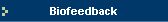 Biofeedback